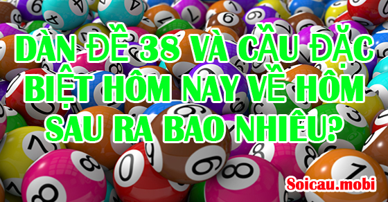 Đề dàn 38 bao nhiêu con
